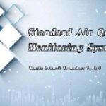 Standard Air Quality Monitoring System Standard Air Quality Monitoring System