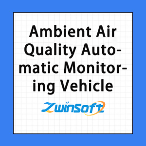 Ambient Air Quality Automatic Monitoring Vehicle Ambient Air Quality Automatic Monitoring Vehicle