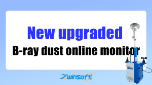 New Upgraded B-ray Dust Online Monitor – ZWIN-YCB06 New Upgraded B-ray Dust Online Monitor – ZWIN-YCB06