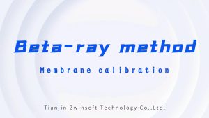 Beta-ray method Membrane calibration Beta-ray method Membrane calibration
